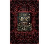 H.G. Wells Short Stories (Gothic Fantasy) - [Livre en VO] Patrick Parrinder, Flame Tree Studio (Auteur)