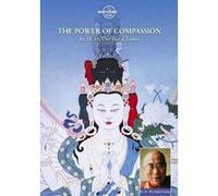 H. H. Dalai Lama: Power Of Compassion