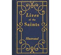 H Hoever Lives of the Saints (Relié) Lives of the Saints