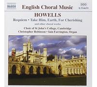 H. Howells: Requiem / Take Him Earth (2013-05-03)