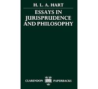 H. L. A. Hart Essays in Jurisprudence and Philosophy (Poche)