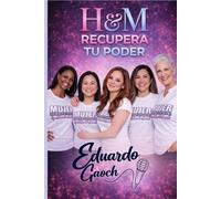 H&M RECUPERA TU PODER: TU VIDA TIENE UN PROPOSITO, JAMAS RENUNCIES