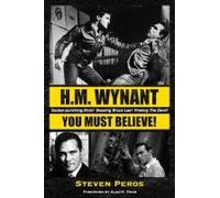 H.M. Wynant - You Must Believe!