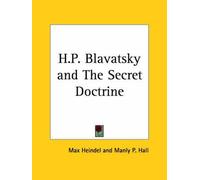 [H.P. Blavatsky] (By: Max Heindel) [published: January, 2003]