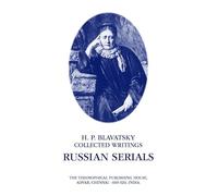 H.P. Blavatsky Collected Writings Russian Serials