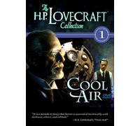 H.P. Lovecraft Collection 1: Cool Air