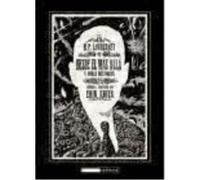 H.P. Lovecraft, Desde El Mas Alla Y Otras Historias (Rustica) - ERIK KRIEK Erik Kriek (Auteur)