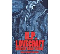H.P. LOVECRAFT : GREATEST SHORT STORIES