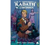 H. P. Lovecraft - Kadath, l'inconnue Howard Phillips Lovecraft (Auteur), Florentino Florez (Adapté), Guillermo Sanna (Dessinateur), Jacques Salomon (Dessinateur), David Guelou (Collection dirigée par)