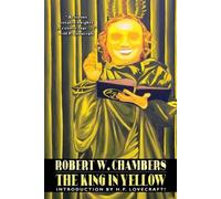 H. P. Lovecraft Robert W. Chambers Ambrose The King in Yellow: Special (Poche)