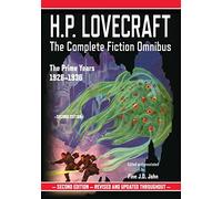 H.P. Lovecraft: The Complete Fiction Omnibus Collection: The Prime Years: 1926-1936