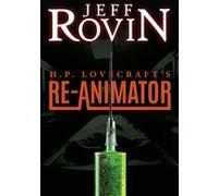 H.P. Lovecraft's re-animator Jeff Rovin (Auteur), Brian Yuzna (Auteur)
