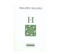 H - Philippe Sollers - Gallimard - Poche - Roman