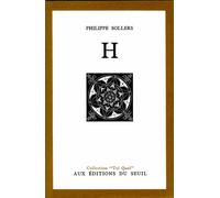 H - Philippe Sollers - Seuil - broché - Roman