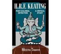 H.R.F. Keating PostColonial Detection Meera Tamaya (Auteur)