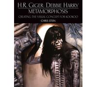 H.R. Giger: Debbie Harry Metamorphosis: Creating The Visual Concept For Kookoo