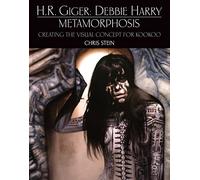 H.R. Giger – Debbie Harry: Metamorphosis – Creating the Visual Concept for Kookoo – Titan Books
