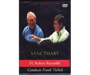 H. Robert Reynolds conducts Frank Ticheli's Sanctuary