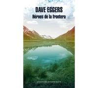 H Roes De La Frontera Eggers, Dave (Auteur)