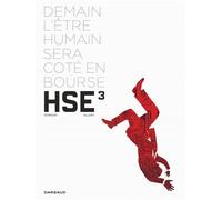 H.S.E - Tome 3 - H.S.E. - tome 3 - Xavier Dorison - Dargaud - cartonné - Bande dessinée
