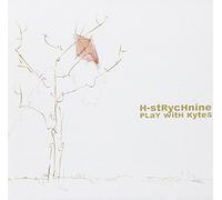 H-Strychnine - Play with Kites [Import]