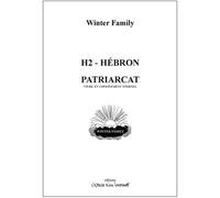 H2 - Hébron / Patriarcat: Vivre en confinement éternel (2018-2022)