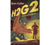 Eoin Colfer – H2G2 tome 6 : Encore une chose... – Roman – Broché – Éditions Denoël