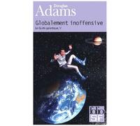 H2g2 Le Guide Du Voyageur Galactique - Tome 5 - Globalement Inoffensive