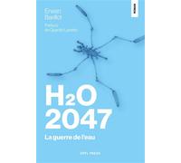H2o 2047 La guerre de l'eau - Erwan Barillot - Presses Polytechniques Romandes - broché - Roman