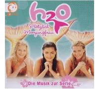 H2O -PLÖTZLICH MEERJUNGFRAU: DIE MUSIK ZUR SERIE CD NEW