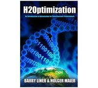 H2optimization: An Introduction To Optimization And Operations Research For Infrastructure Professionals