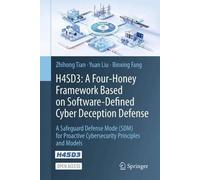 H4SD3: A Four-Honey Framework Based on Software-Defined Cyber Deception Defense: A Safeguard Defense Mode (SDM) for Proactive Cybersecurity Principles and Models