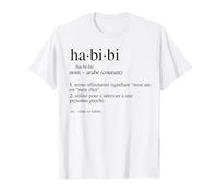 Ha·bi·bi Définition Humour Expression Drôle Mon Ami T-Shirt