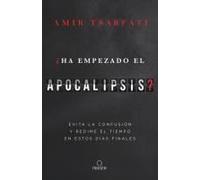 ¿Ha Empezado El Apocalipsis? Evita La Confusión Y Redime El Tiempo En Estos Días Finales / Has The Tribulation Begun?