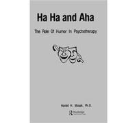 Ha Ha And Aha by Mosak & PhD. & Harold H. Mosak PhD. Harold H. (Auteur)