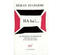 HA ha !... - Réjean Ducharme - Gallimard - Livre
