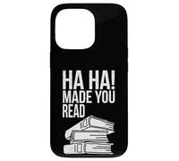 Ha Ha t'a Fait Lire Un drôle de Professeur Qui lit Un Amateur de Livres Coque pour iPhone 13 Pro