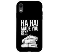 Ha Ha t'a Fait Lire Un drôle de Professeur Qui lit Un Amateur de Livres Coque pour iPhone XR