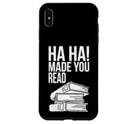 Ha Ha t'a Fait Lire Un drôle de Professeur Qui lit Un Amateur de Livres Coque pour iPhone XS Max