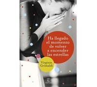 Ha Llegado El Momento De Volver A Encender Las Estrellas - [Livre en VO] Grimaldi, Virginie (Auteur)