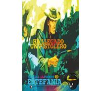 Ha llegado un pistolero (Colección Oeste)