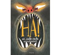 Ha !: Un cache-cache monstrueux