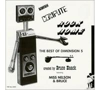 Haack, Bruce - Listen Compute Rock Home: Best of Dimension 5