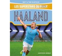 Haaland : Les Superstars du foot – Les Éditions Albin Michel