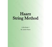 Haarz String Method: Cello Book 1
