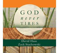 Haas,David / Stachowski,Zack - God Never Tires [Compact Discs]