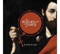 David Haas - The Rosary with St. James