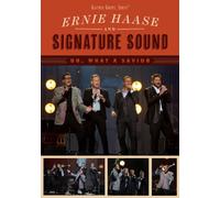 Haase, Ernie & Signature Sound - Oh What a Savior