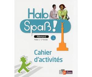 Hab Spaß! - Allemand 2e année - Cahier d'activités - Edition 2014