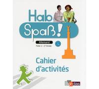 Hab Spaß ! Allemand Collège 2ème année 2014 Cahier d'activités Cahier d'exercices, Edition 2014 - Élisabeth Lansel - Bordas - broché - Scolaire / Universitaire